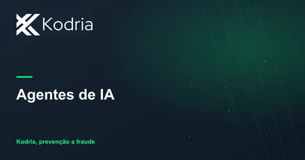 Agentes de IA na prevenção a fraude: o fim do trabalho manual