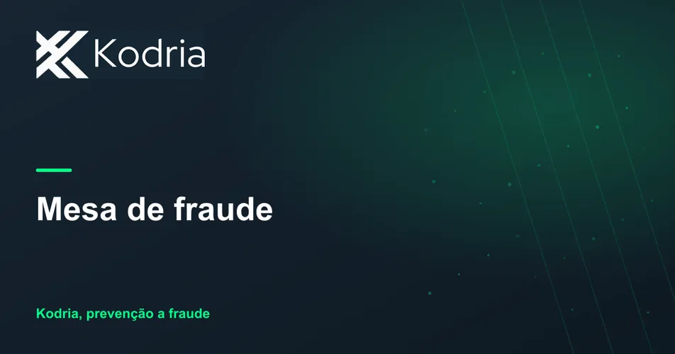 Mesa de fraude moderna: do caos da planilha à decisão colegiada com SLA